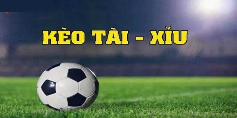 Kèo Tài Xỉu Là Gì? Cách Đọc Kèo Tài Xỉu Hay Từ Cao Thủ 2 Kèo Tài Xỉu là gì