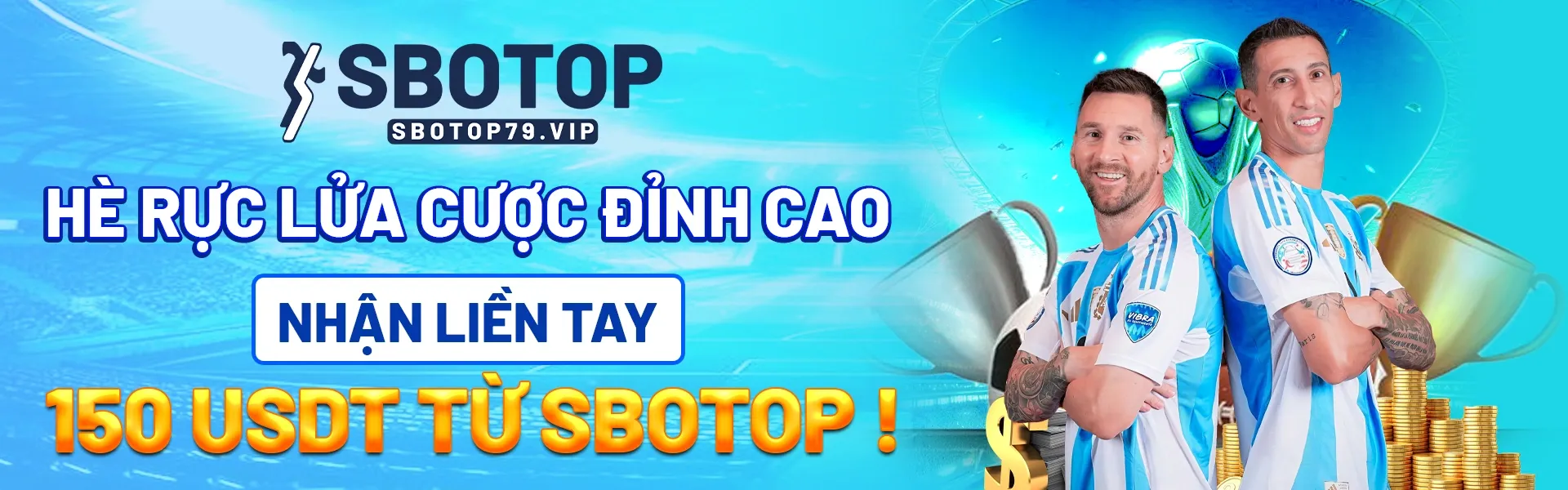 SBOTOP BIG - Nhà Cái SBOTOP Cá Cược Thể Thao Casino Tặng +88K