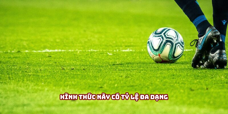 Kèo Cược Đội Vô Địch - Cẩm Nang “Gối Đầu Giường” Cho Bạn 3 Hình thức này có tỷ lệ đa dạng